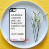 Kurt Cobain Quotes & Sayings Original Cell Phone Case