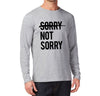 Loo Show Sorry Not Sorry Graphic Long Sleeve