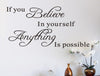 Believe In Yourself Home Decor Creative Quote Wall